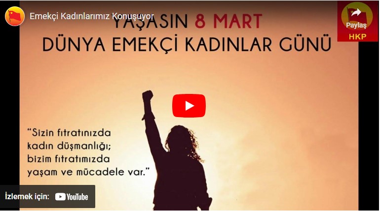 Emekçi Kadınlarımız Konuşuyor