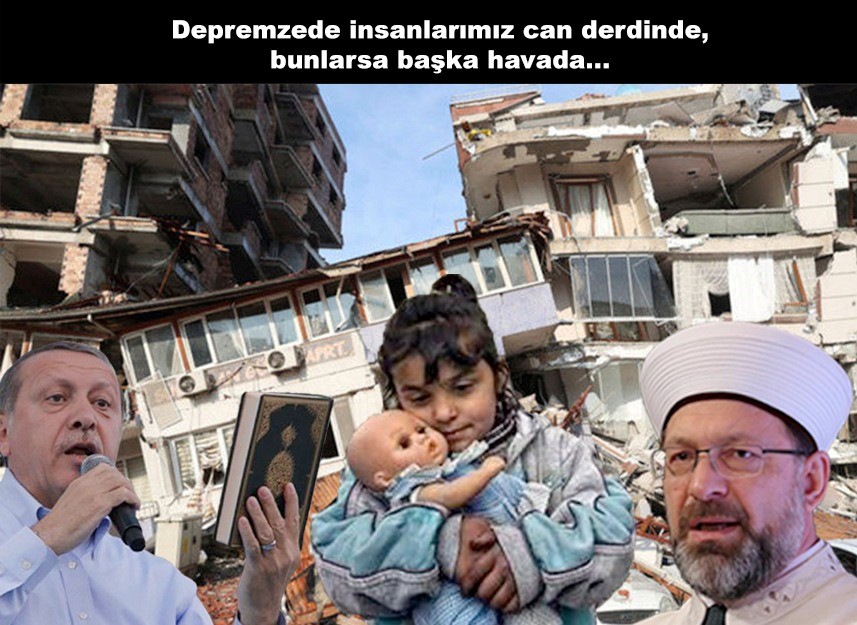 Depremzede insanlarımız can derdinde, bunlarsa başka havada…