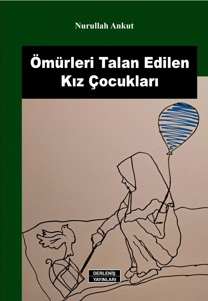 Ömürleri Talan Edilen Kız