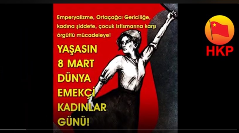 Yaşasın 8 Mart Dünya Emekçi Kadınlar Günü