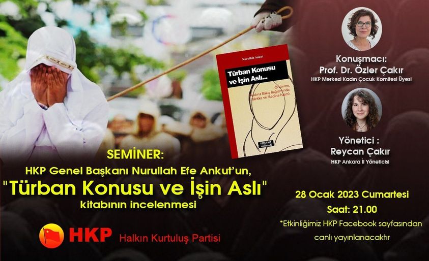 HKP Genel Başkanı Nurullah Efe Ankut’un “Türban Konusu ve İşin Aslı” Kitabının İncelendiği Çalışma